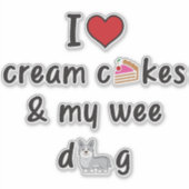 I Liebe Cream Cakes & My Wee Hund Stickers Aufkleber (Vorderseite)
