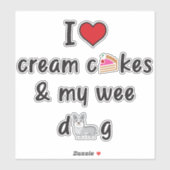 I Liebe Cream Cakes & My Wee Hund Stickers Aufkleber (Blatt)