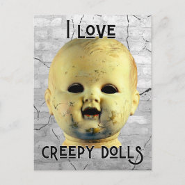 I Liebe Creepy Dolls - Puppenkopf Postkarte