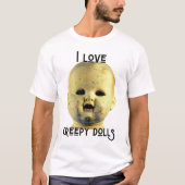 I Liebe Creepy Dolls - Puppenkopf T-Shirt (Vorderseite)
