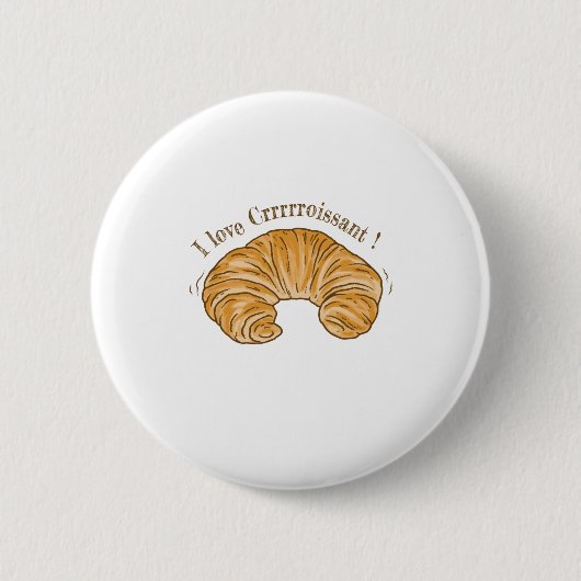 I LIEBE CROISSANT, CROISSANT BISCUIT FOOD BUTTON (Vorderseite)