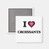 I Liebe Croissants Magnet (Vorderseite/Rückseite)