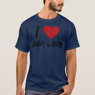 I Liebe Cuba Libre T-Shirt