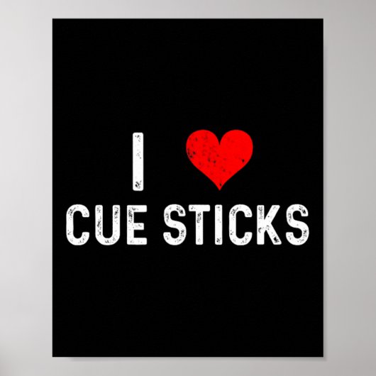 I Liebe Cue Sticks - Herz - Not leidende Billard P Poster (Vorne)