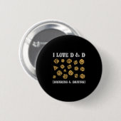 I Liebe D and D Drinking and Driving Funny Gaming Button (Vorne & Hinten)
