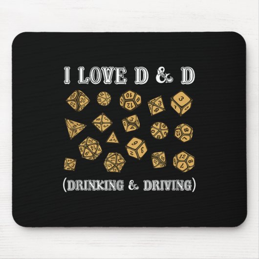 I Liebe D and D Drinking and Driving Funny Gaming  Mousepad (Vorne)
