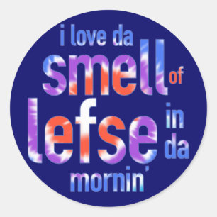 I Liebe-DA-Geruch von Lefse in DA Mornin Runder Aufkleber