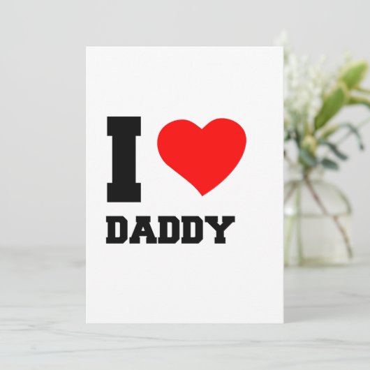 I LIEBE DADDDY EINLADUNG (Stehend Vorderseite)