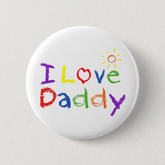 I Liebe Daddy Button (Vorderseite)