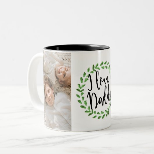 I Liebe Daddy Custom Foto Tasse (Vorderseite Links)