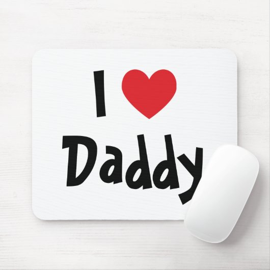 I Liebe Daddy Mousepad (Mit Mouse)