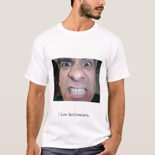 I Liebe Dan Greenberg T-Shirt (Vorderseite)