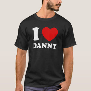 I Liebe Danny I Heart Danny Funny Vorname Danny T-Shirt