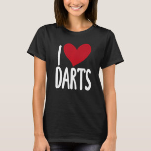 I Liebe Darts Sprichwort für Unisex Darts T-Shirt
