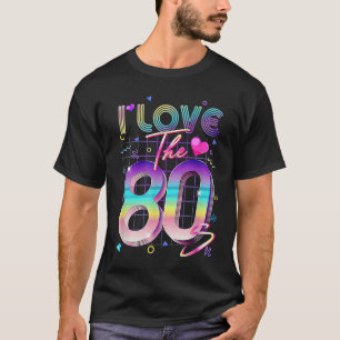 I Liebe Das Retro-Kostüm der 80er Jahre des 80er 8 T-Shirt