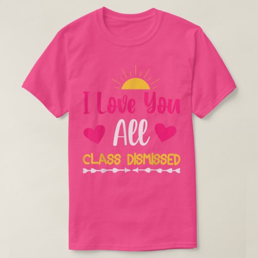 I Liebe, dass Sie alle Klasse wird Sunset Beach  T-Shirt (Design vorne)