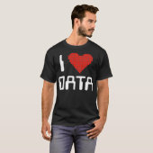 I Liebe Daten Informatik Student oder T-Shirt (Vorne ganz)