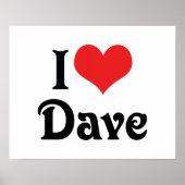 I Liebe Dave Poster (Vorne)