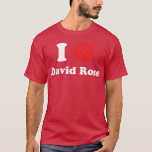 I Liebe David Rose T-Shirt
