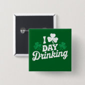 I Liebe Day Drinking Funny St Patrick's Day Irish Button (Vorne & Hinten)