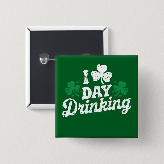 I Liebe Day Drinking Funny St Patrick's Day Irish Button (Vorne & Hinten)