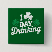 I Liebe Day Drinking Funny St Patrick's Day Irish Button (Vorderseite)