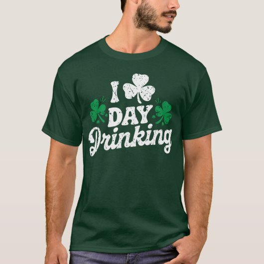 I Liebe Day Drinking Funny St Patrick's Day Irish T-Shirt (Vorderseite)