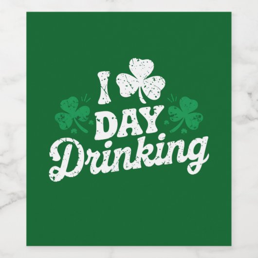 I Liebe Day Drinking Funny St Patrick's Day Irish Weinetikett (Einzelnes Label)