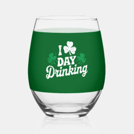 I Liebe Day Drinking Funny St Patrick's Day Irish Weinglas Ohne Stiel