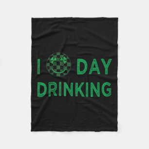 I Liebe Day Drinks St Patricks Day Funny Men Wome Fleecedecke