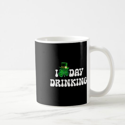 I Liebe Day Drinks St Patricks Day Funny Men Wome Kaffeetasse (Rechts)