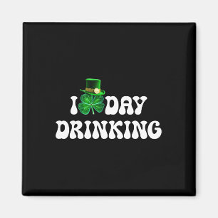 I Liebe Day Drinks St Patricks Day Funny Men Wome Magnet
