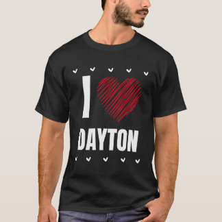 I Liebe Dayton Vorname Cool Herz Funny Persönlich T-Shirt
