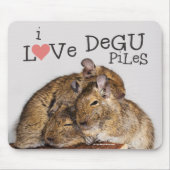 I Liebe Degu Piles Mousepad (Vorne)