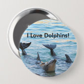 I Liebe-Delphine! Delphin-Foto Button (Vorne & Hinten)