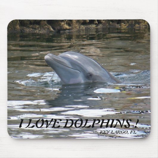 I LIEBE-DELPHINE! MOUSEPAD (Vorne)