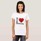 I LIEBE DENTON, TX - TEXAS T-Shirt (Vorne ganz)