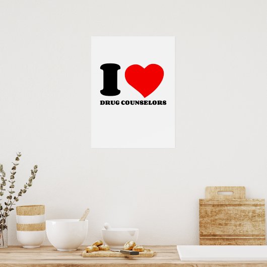 I LIEBE DER DROGENBERATENDEN POSTER (Küche)