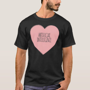 I Liebe der künstlichen Intelligenz 2 T-Shirt