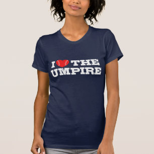 I Liebe des Umpirs T-Shirt
