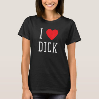 I Liebe Dick for Women Men Junggeselinnen-Abschied T-Shirt