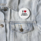 I Liebe, die eine Auswirkung macht Button (Beispiel)