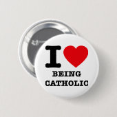 I Liebe, die katholisch ist Button (Vorne & Hinten)