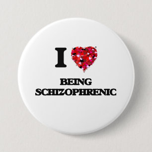 I Liebe, die schizophren ist Button