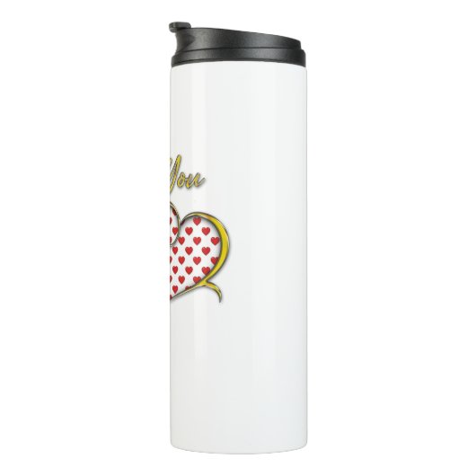 I Liebe, die Sie entwerfen Thermosbecher (Nach rechts gedreht)