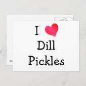 I Liebe Dill Pickles Postkarte (Vorne/Hinten)