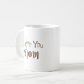 I LIEBE DIR MAMA KAFFEETASSE (Vorderseite Links)