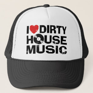 I Liebe Dirty House Music Truckerkappe