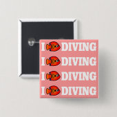 I Liebe Diving Button (Vorne & Hinten)