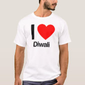 i Liebe diwali T-Shirt (Vorderseite)